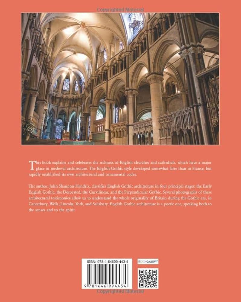 The Splendour of English Gothic Architecture: Hendrix, John